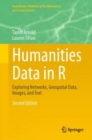 Humanities Data in R : Exploring Networks, Geospatial Data, Images, and Text - eBook