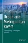 Urban and Metropolitan Rivers : Geomorphology, Planning and Perception - eBook