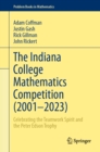 The Indiana College Mathematics Competition (2001?-2023) : Celebrating the Teamwork Spirit and the Peter Edson Trophy - eBook