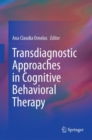 Transdiagnostic Approaches in Cognitive Behavioral Therapy - eBook