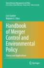 Handbook of Merger Control and Environmental Policy : Theory and Applications - eBook