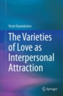 The Varieties of Love as Interpersonal Attraction - eBook