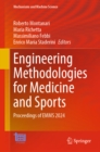 Engineering Methodologies for Medicine and Sports : Proceedings of EMMS 2024 - eBook