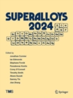 Superalloys 2024 : Proceedings of the 15th International Symposium on Superalloys - eBook