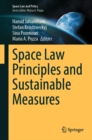 Space Law Principles and Sustainable Measures - eBook