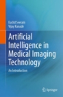 Artificial Intelligence in Medical Imaging Technology : An Introduction - eBook