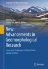 New Advancements in Geomorphological Research : Issues and Challenges in Quantitative Spatial Science - eBook