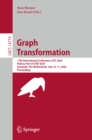 Graph Transformation : 17th International Conference, ICGT 2024, Held as Part of STAF 2024, Enschede, The Netherlands, July 10-11, 2024, Proceedings - eBook