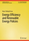 Energy Efficiency and Renewable Energy Policies - Book