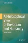 A Philosophical View of the Ocean and Humanity : Second Edition - Book