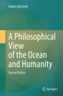 A Philosophical View of the Ocean and Humanity : Second Edition - eBook