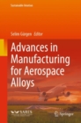 Advances in Manufacturing for Aerospace Alloys - eBook