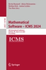 Mathematical Software - ICMS 2024 : 8th International Conference, Durham, UK, July 22-25, 2024, Proceedings - eBook