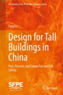 Design for Tall Buildings in China : Past, Present, and Future Fire and Life Safety - eBook