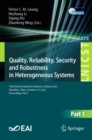 Quality, Reliability, Security and Robustness in Heterogeneous Systems : 19th EAI International Conference, QShine 2023, Shenzhen, China, October 8 - 9, 2023, Proceedings, Part I - eBook