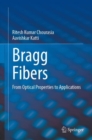 Bragg Fibers : From Optical Properties to Applications - eBook