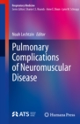 Pulmonary Complications of Neuromuscular Disease - eBook