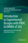 Introduction to Experimental Designs with PROC GLIMMIX of SAS : Applications in Food Science and Agricultural Science - eBook