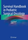 Survival Handbook in Pediatric Surgical Oncology - Book