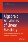 Algebraic Equations of Linear Elasticity : Novel Force-based Methods for Solid Mechanics with MATLAB(R) - eBook