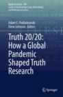 Truth 20/20: How a Global Pandemic Shaped Truth Research - Book