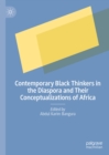 Contemporary Black Thinkers in the Diaspora and Their Conceptualizations of Africa - eBook