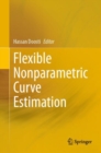 Flexible Nonparametric Curve Estimation - eBook