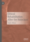 Ethical Rehabilitation After the Holocaust - eBook