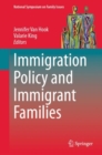 Immigration Policy and Immigrant Families - eBook