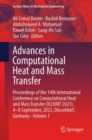 Advances in Computational Heat and Mass Transfer : Proceedings of the 14th International Conference on Computational Heat and Mass Transfer (ICCHMT 2023), 4-8 September, 2023, Dusseldorf, Germany,  Vo - eBook