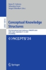 Conceptual Knowledge Structures : First International Joint Conference, CONCEPTS 2024, Cadiz, Spain, September 9-13, 2024, Proceedings - eBook