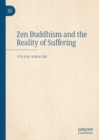 Zen Buddhism and the Reality of Suffering - eBook