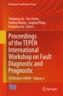 Proceedings of the TEPEN International Workshop on Fault Diagnostic and Prognostic : TEPEN2024-IWFDP - Volume 3 - eBook