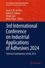 3rd International Conference on Industrial Applications of Adhesives 2024 : Selected Contributions of IAA 2024 - eBook