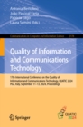 Quality of Information and Communications Technology : 17th International Conference on the Quality of Information and Communications Technology, QUATIC 2024, Pisa, Italy, September 11-13, 2024, Proce - eBook