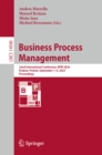 Business Process Management : 22nd International Conference, BPM 2024, Krakow, Poland, September 1-6, 2024, Proceedings - eBook