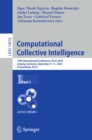 Computational Collective Intelligence : 16th International Conference, ICCCI 2024, Leipzig, Germany, September 9-11, 2024, Proceedings, Part I - eBook