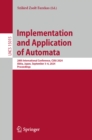 Implementation and Application of Automata : 28th International Conference, CIAA 2024, Akita, Japan, September 3-6, 2024, Proceedings - eBook