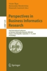 Perspectives in Business Informatics Research : 23rd International Conference on Business Informatics Research, BIR 2024, Prague, Czech Republic, September 11-13, 2024, Proceedings - eBook