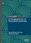 AI Changing the Arc of Educational Leadership - Book