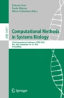 Computational Methods in Systems Biology : 22nd International Conference, CMSB 2024, Pisa, Italy, September 16-18, 2024, Proceedings - eBook