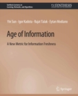 Age of Information : A New Metric for Information Freshness - eBook