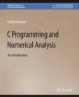 C Programming and Numerical Analysis : An Introduction - eBook