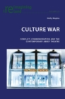 Culture War : Conflict, Commemoration and the Contemporary Abbey Theatre - Book