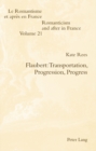 Flaubert: Transportation, Progression, Progress - Book