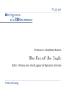 The Eye of the Eagle : John Donne and the Legacy of Ignatius Loyola - Book