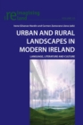 Urban and Rural Landscapes in Modern Ireland : Language, Literature and Culture - Book