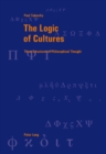 The Logic of Cultures : Three Structures of Philosophical Thought - Book