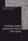 Translation Quality Assessment Policies from Galicia- Traduccion, calidad y politicas desde Galicia - Book
