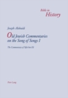 Old Jewish Commentaries on the Song of Songs I : The Commentary of Yefet ben Eli- Edited and translated from Judeo-Arabic by Joseph Alobaidi - Book